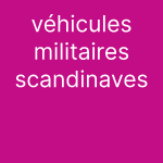 véhicules militaires scandinaves