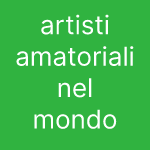 artisti amatoriali nel mondo