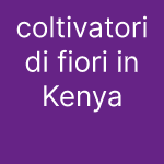 coltivatori di fiori in Kenya