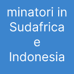 minatori in Sudafrica e Indonesia