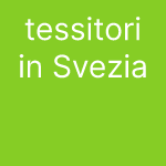 tessitori in Svezia