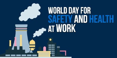 World day for Safety and Health at work